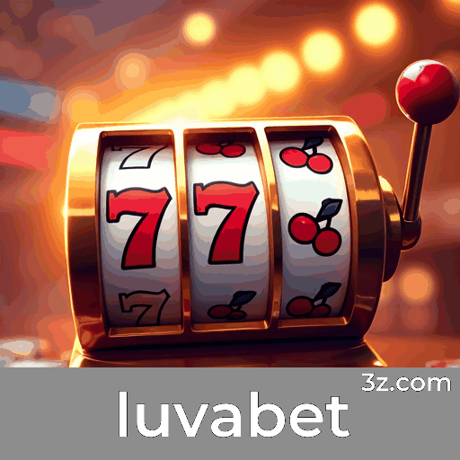 Luvabet: Sua Plataforma de Apostas Confiável e Segura